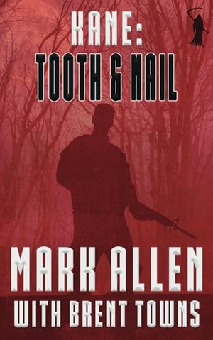 Allen, Mark. Kane - Tooth & Nail. Wolfpack Publishing LLC, 2024.