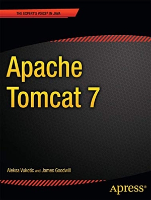 Vukotic, Aleksa / James Goodwill. Apache Tomcat 7. Apress, 2011.