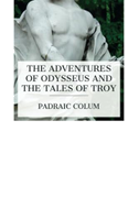 The Adventures of Odysseus and the Tales of Troy