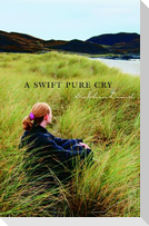 A Swift Pure Cry