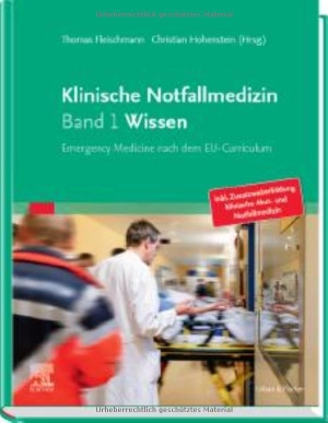 Fleischmann, Thomas / Christian Hohenstein (Hrsg.). Klinische Notfallmedizin Band 1 Wissen - Emergency Medicine nach dem EU-Curriculum. Urban & Fischer/Elsevier, 2020.