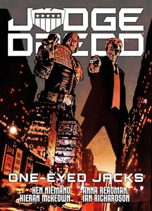 Niemand, Kenneth. Judge Dredd: One-Eyed Jacks. Rebellion Publishing Ltd., 2025.