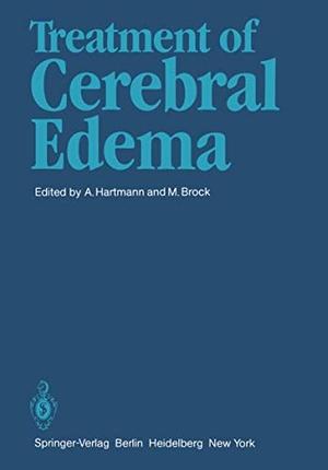 Brock, Mario / A. Hartmann (Hrsg.). Treatment of Cerebral Edema. Springer Berlin Heidelberg, 1982.