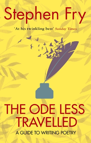 Fry, Stephen. The Ode Less Travelled - A guide to writing poetry. Random House UK Ltd, 2007.