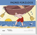 Padres forzudos