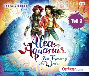 Stewner, Tanya. Alea Aquarius 9 Teil 2. Der Gesang der Wale. Oetinger Media GmbH, 2024.