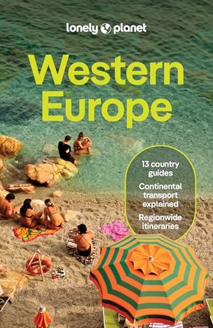 Ham, Anthony / Walker, Kerry et al. Lonely Planet Western Europe. Lonely Planet, 2026.