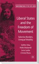 Liberal States and the Freedom of Movement