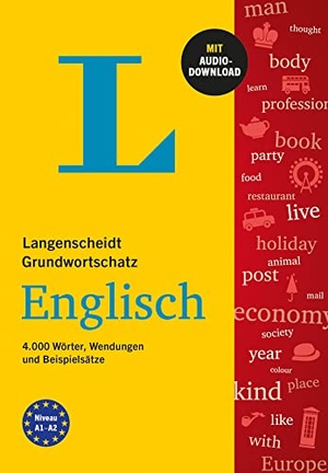 Langenscheidt Grundwortschatz Englisch - 4.000 Wörter, Wendungen und Beispielsätze mit Audio-Download. Langenscheidt bei PONS, 2023.