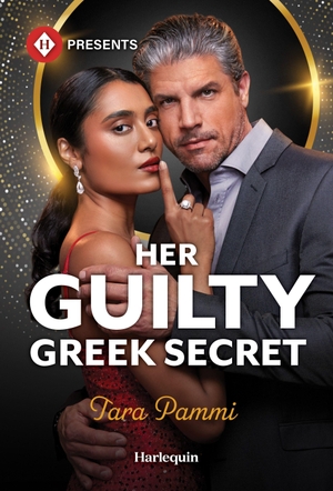Pammi, Tara. Her Guilty Greek Secret. Harlequin, 2026.