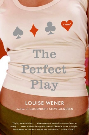 Wener, Louise. The Perfect Play. Harper Paperbacks, 2005.