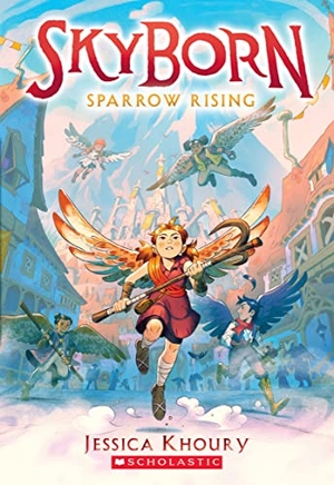 Khoury, Jessica. Sparrow Rising (Skyborn #1) - Volume 1. Scholastic Inc., 2022.