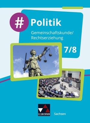 Bittner, Rico / Hempel, Christopher et al. #Politik Sachsen 7/8 - Für die Jahrgangsstufen 7/8. Buchner, C.C. Verlag, 2020.