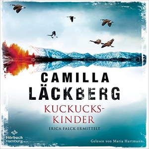Läckberg, Camilla. Kuckuckskinder (Ein Falck-Hedström-Krimi 11) - Erica Falck ermittelt: 2 CDs. Hörbuch Hamburg, 2023.