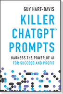 Killer ChatGPT Prompts