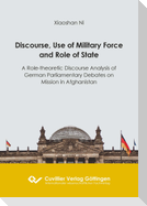 Discourse, Use of Military Force and Role of State