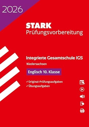 STARK Englisch 10. Klasse - Integrierte Gesamtschule (IGS) 2026 Niedersachsen - Prüfungsvorbereitung. Stark Verlag GmbH, 2025.