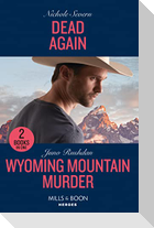 Dead Again / Wyoming Mountain Murder