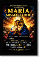 María Misma Lo Dijo