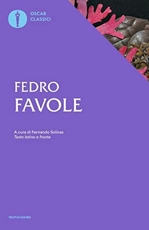 Fedro. Le favole. Mondadori, 2019.
