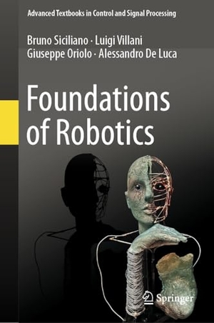 Siciliano, Bruno / Villani, Luigi et al. Foundations of Robotics. Springer, 2025.
