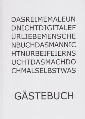 Aschoff, Hans-Werner. Gästebuch - Das Reime-male-und-nicht-digitale-für-liebe-Menschen-Buch. Isensee Florian GmbH, 2024.