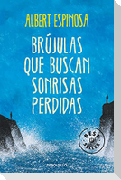 Brújulas que buscan sonrisas perdidas
