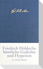 Sämtliche Gedichte und >Hyperion<