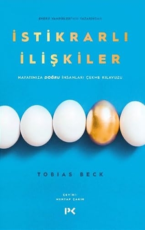 Beck, Tobias. Istikrarli Iliskiler. Profil Yayincilik, 2020.