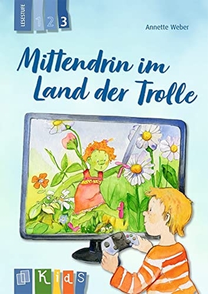 Weber, Annette. Mittendrin im Land der Trolle - Lesestufe 3 - Lesestufe 3. Verlag an der Ruhr GmbH, 2021.