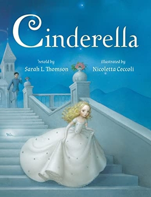 Thomson, Sarah L. Cinderella. Amazon Publishing, 2023.