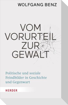 Vom Vorurteil zur Gewalt