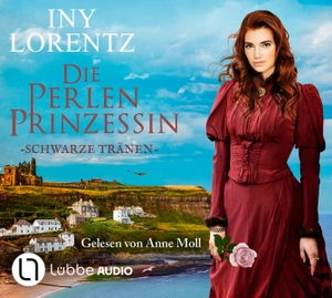 Lorentz, Iny. Die Perlenprinzessin - Schwarze Tränen - Teil 5.. Lübbe Audio, 2023.
