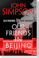 Our Friends in Beijing