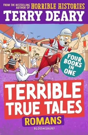 Deary, Terry. Terrible True Tales: Romans - From the author of Horrible Histories, perfect for 7+. Bloomsbury Publishing PLC, 2024.
