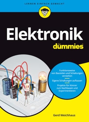 Weichhaus, Gerd. Elektronik für Dummies. Wiley-VCH GmbH, 2018.