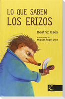 Lo que saben los erizos