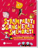 Strampalati, sgangherati, smemorati. Tutti i bambini di Gianni Rodari