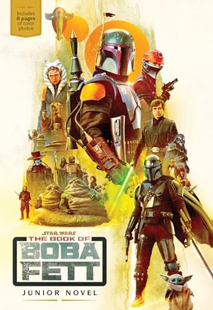 Schreiber, Joe. The Book of Boba Fett Junior Novel. Disney - Rhcb, 2023.