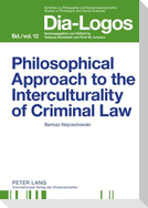 Philosophical Approach to the Interculturality of Criminal Law