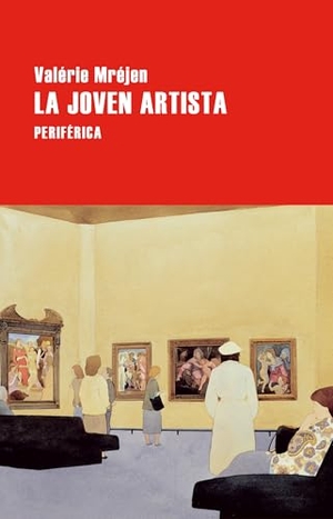 Mrejen, Valerie. Joven Artista, La. Editorial Periferica, 2025.