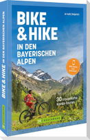 Bike & Hike in den bayerischen Alpen