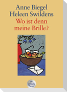 Wo ist denn meine Brille? Großdruck