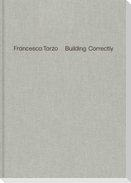 Francesca Torzo. Building Correctly