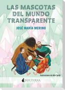 Las mascotas del mundo transparente