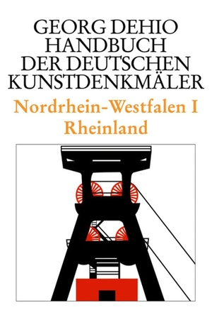 Dehio, Georg. Dehio - Handbuch der deutschen Kunstdenkmäler / Nordrhein-Westfalen 1 - Rheinland. Deutscher Kunstverlag, 2005.