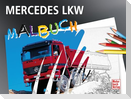 Mercedes LKW und Busse Malbuch