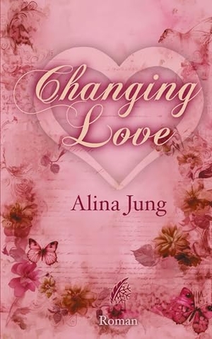Jung, Alina. Changing Love. Federfrost Verlag, 2026.