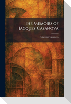 The Memoirs of Jacques Casanova