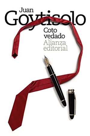 Goytisolo, Juan. Coto vedado. Alianza Editorial, 2015.